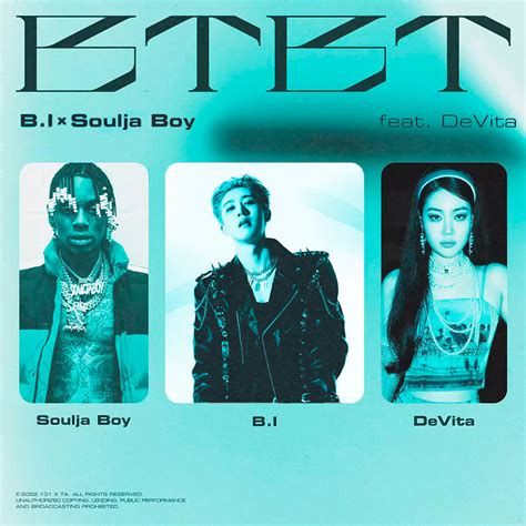 B.I & Soulja Boy .